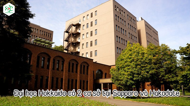 Hokkaido có hai cơ sở tại Sapporo và Hakodate