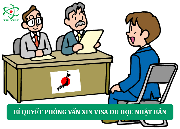 Bí quyết phỏng vấn xin visa du học Nhật Bản tỷ lệ đỗ cao