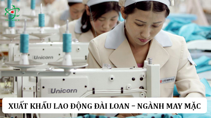 Xuất khẩu lao động Đài Loan – Ngành may mặc