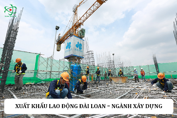 Xuất khẩu đài loan ngành xây dựng