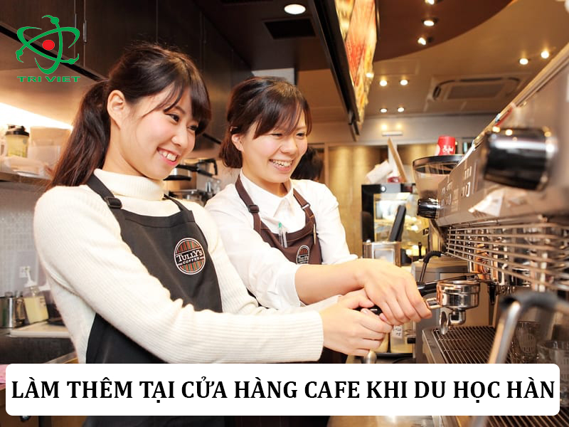 Những công việc làm thêm ở Hàn Quốc phù hợp với du học sinh Việt Nam