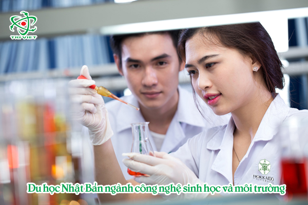 Du học Nhật Bản ngành Công nghệ sinh học và môi trường