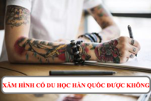 Xăm hình có đi du học Hàn Quốc được không?